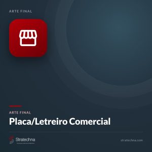 Arte Final – Placa/Letreiro Comercial