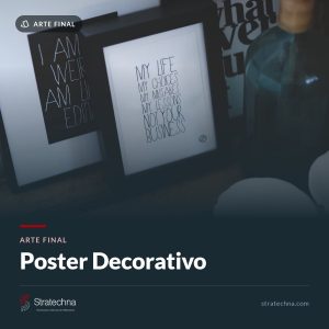 Arte Final – Poster Decorativo