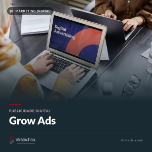 Publicidade digital — Grow Ads