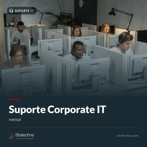 Suporte Corporate IT — mensal